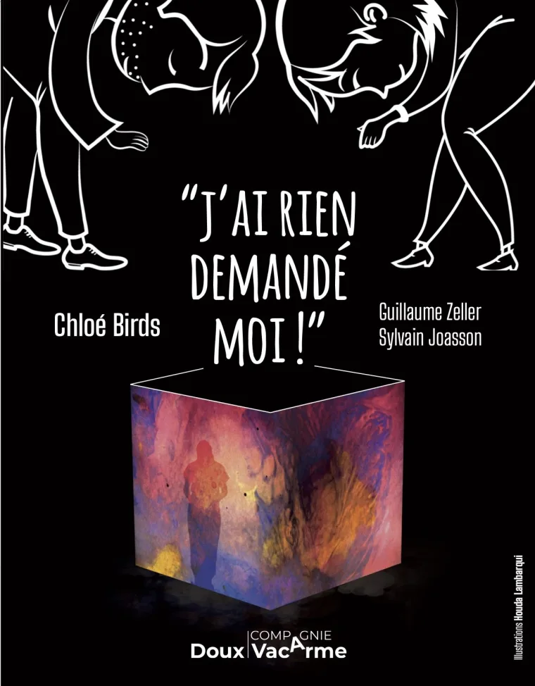 J’ai rien demandé moi