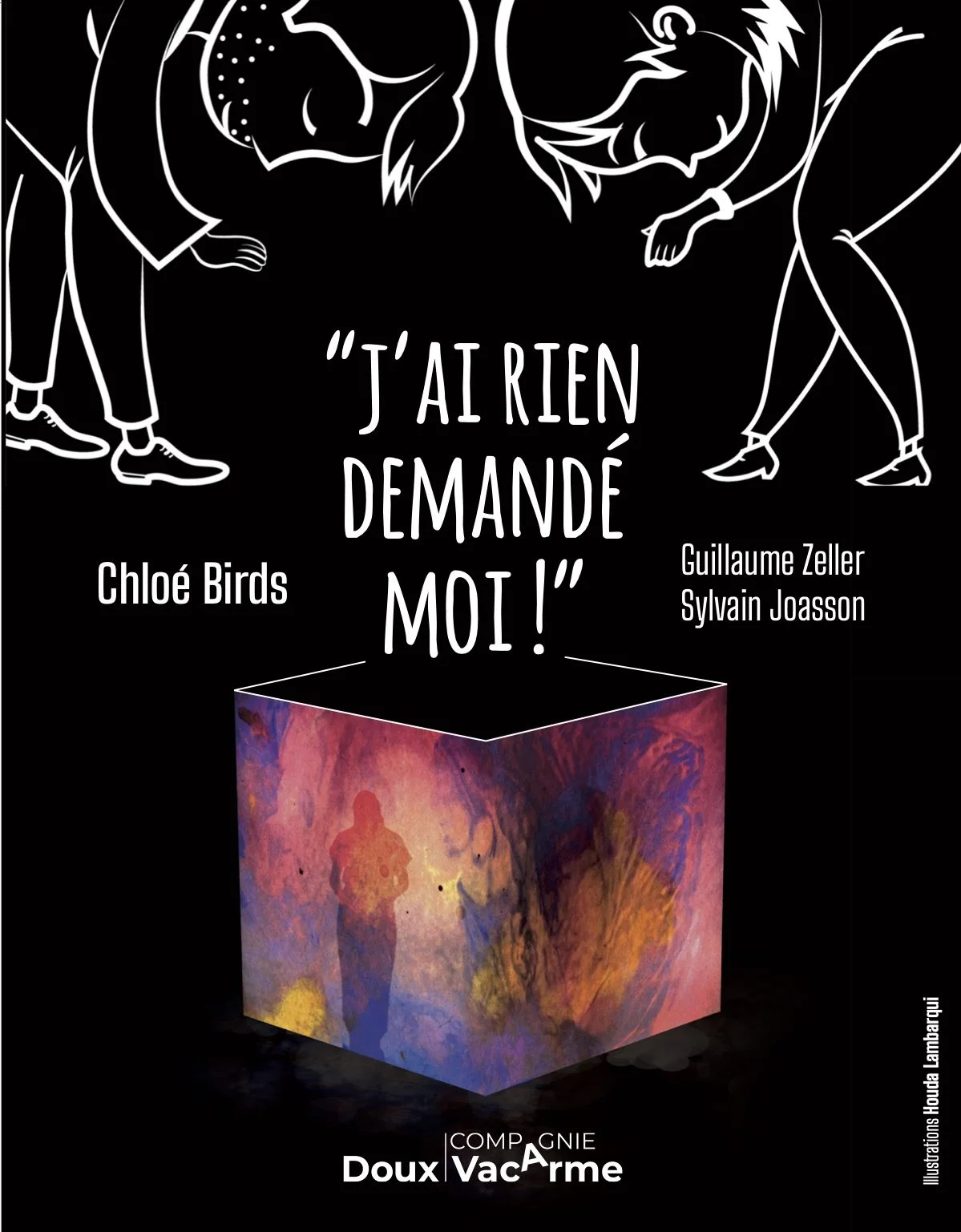 J’ai rien demandé moi