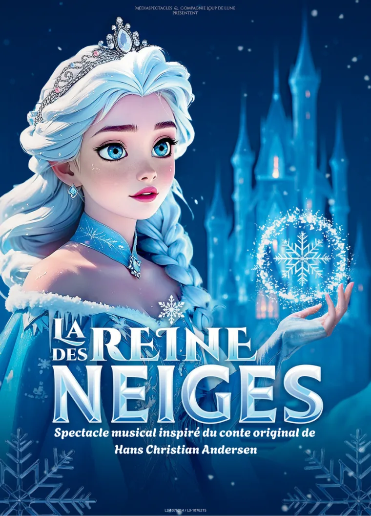 La Reine des Neiges : un spectacle musical féerique à Saint-Grégoire