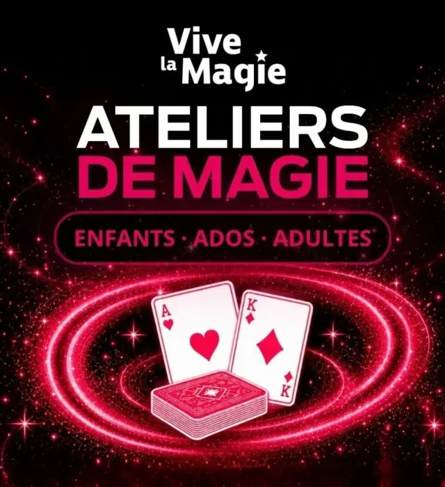 Ateliers de magie pour enfants dès 7 ans : Vive la Magie